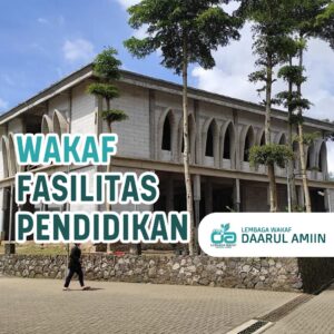 Wakaf Fasilitas Pendidikan